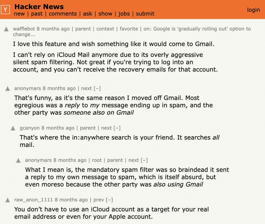 Ein Hacker-News-Thread, in dem wafflebot schreibt, sich wegen zu aggressiver stiller Spam-Filterung nicht mehr auf iCloud Mail verlassen zu können und keine Wiederherstellungs-Mails zu erhalten, mit Antworten über dasselbe Problem bei Gmail.